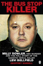 The Bus Stop Killer by: Geoffrey Wansell ISBN10: 0141968192