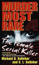 Murder Most Rare by: Michael D. Kelleher ISBN10: 0440234735