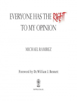Everyone Has the Right to My Opinion by: Michael Ramirez ISBN10: 0470441046