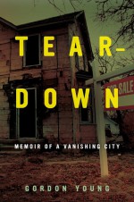 Teardown by: Gordon Young ISBN10: 0520955374
