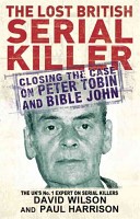 The Lost British Serial Killer by: Paul Harrison ISBN10: 0751542326