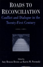 Roads to Reconciliation by: Amy Benson Brown ISBN10: 0765613336
