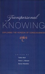 Transpersonal Knowing by: PH D Tobin Hart, PH.D. ISBN10: 0791446158