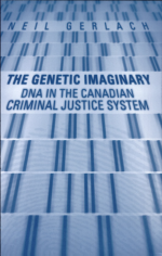 The Genetic Imaginary by: Neil Gerlach ISBN10: 0802085725