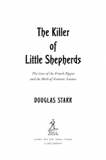 The Killer of Little Shepherds by: Douglas Starr ISBN10: 0857201689