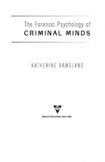 The Forensic Psychology of Criminal Minds by: Katherine Ramsland ISBN10: 1101171693