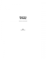 I Would Find a Girl Walking by: Diana Montane ISBN10: 1101477660