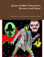 Jazma Online! Interviews, Reviews and More! by: Richard Vasseur ISBN10: 1304860175