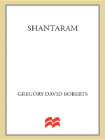 Shantaram by: Gregory David Roberts ISBN10: 1429908270