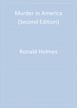 Murder in America by: Ronald M. Holmes ISBN10: 1452266891