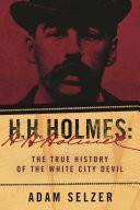 H. H. Holmes by: Adam Selzer ISBN10: 1510740856