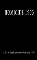 Homicide 1903 by: Pat Finn ISBN10: 1539311953