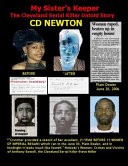 My Sister's Keeper by: C. D. Newton ISBN10: 1543226469