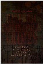 Historic Indianapolis Crimes by: Fred D. Cavinder ISBN10: 1614232032