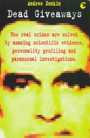 Dead Giveaways by: Andrew Donkin ISBN10: 1901881059