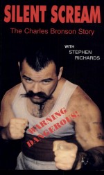 Silent Scream by: Charles Bronson ISBN10: 190257821x