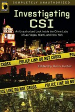 Investigating CSI by: Donn Cortez ISBN10: 1935251570