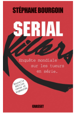 Serial Killers by: Stéphane Bourgoin ISBN10: 2246462290