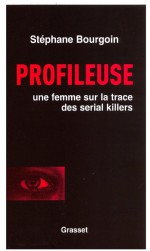 Profileuse by: Stéphane Bourgoin ISBN10: 2246702593