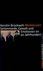 Mordlust by: Kerstin Brückweh ISBN10: 3593382024