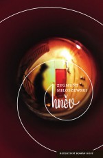 Hněv by: Zygmunt Miłoszewski ISBN10: 807491738x