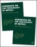 Handbook on the Toxicology of Metals by: Gunnar F. Nordberg ISBN10: 0123973392