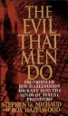 Book: The Evil That Men Do (mentions serial killer Charles Ray Hatcher)