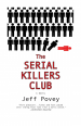 Book: The Serial Killers Club (mentions serial killer Long Island Serial Killer)