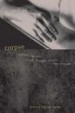 Corpse by: Jessica Snyder Sachs ISBN10: 0465044859