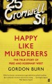 Book: Happy Like Murderers (mentions serial killer Rosemary West)