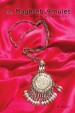 The Maghreb Amulet by: Vera Beaumont ISBN10: 0595451594
