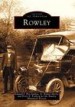Rowley by: Edward J. Des Jardins ISBN10: 0738510734