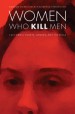 Book: Women Who Kill Men (mentions serial killer Louise Peete)