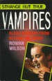 Vampires by: Rowan Wilson ISBN10: 0806905751