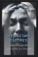 Wretched Sisters by: Mary Welek Atwell ISBN10: 0820478830