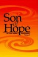 Son of Hope by: David Richard Berkowitz ISBN10: 0977899624