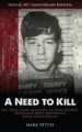 A Need to Kill by: Mark Pettit ISBN10: 0988928310