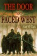 The Door That Faced West by: Alan M. Clark ISBN10: 0998846678