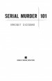 Serial Murder 101 by: Bridget DiCosmo ISBN10: 1101104740