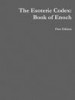 The Esoteric Codex: Book of Enoch by: Mark Rogers ISBN10: 1312446269