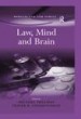 Law, Mind and Brain by: Michael Freeman ISBN10: 1317107438