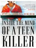 Book: Inside the Mind of a Teen Killer (mentions serial killer William Clyde Gibson)