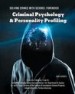 Criminal Psychology & Personality Profiling by: Joan Esherick ISBN10: 1422289494