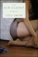 The Gin Closet by: Leslie Jamison ISBN10: 143915323x
