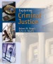 Exploring Criminal Justice by: Robert M. Regoli ISBN10: 1449684246