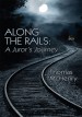 Along the Rails by: Thomas McHenry ISBN10: 146781704x
