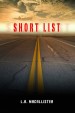 Short List by: L.R. MacAllister ISBN10: 1483511545