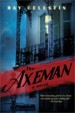 The Axeman by: Ray Celestin ISBN10: 1492609161