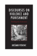 Book: Discourses on Violence and Punishme... (mentions serial killer Metod Trobec)