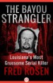 Book: The Bayou Strangler (mentions serial killer Ronald Dominique)